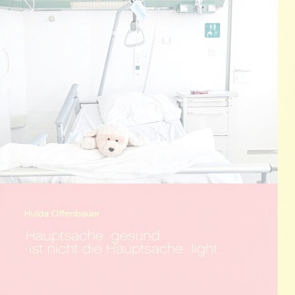 Hauptsache gesund ist nicht die Hauptsache light BoD