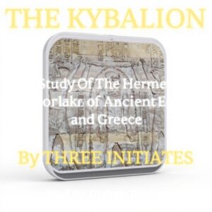 Kybalion Hermetik Philosophie Buch Esoterik Okkultismus